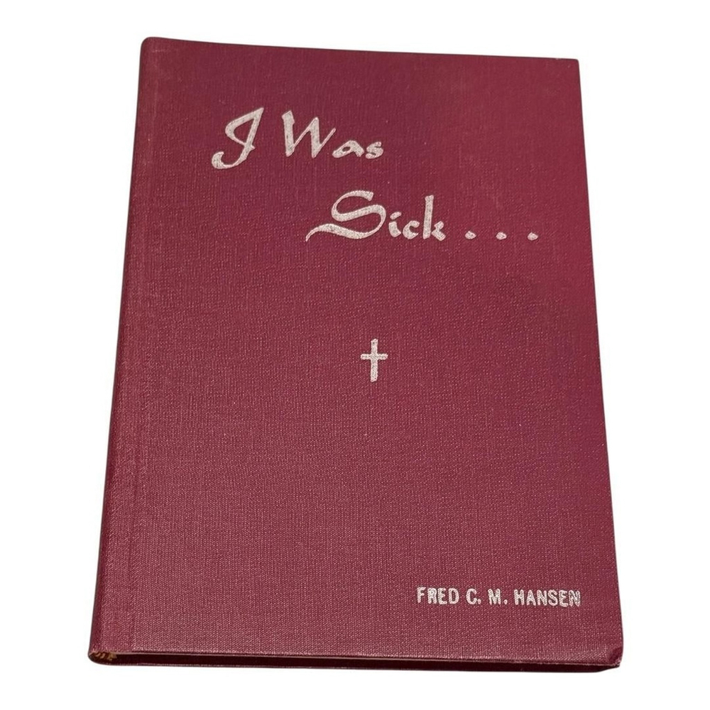 Vintage I Was Sick... Christian Doctors Scandinavia Lutheran 1950 Hardcover